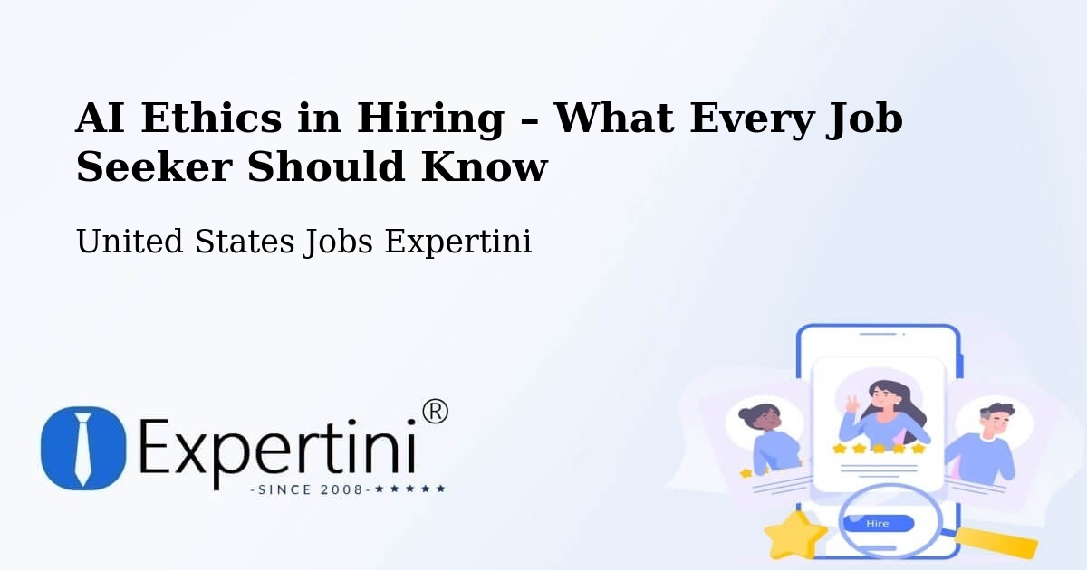 AI Ethics in Recruitment & Hiring – Kerman - Kerman, United States Jobs Expertini