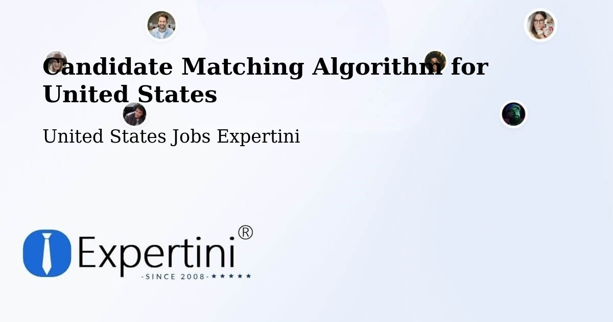 Candidate Matching Algorithm Overview – Kerman - United States Jobs Expertini