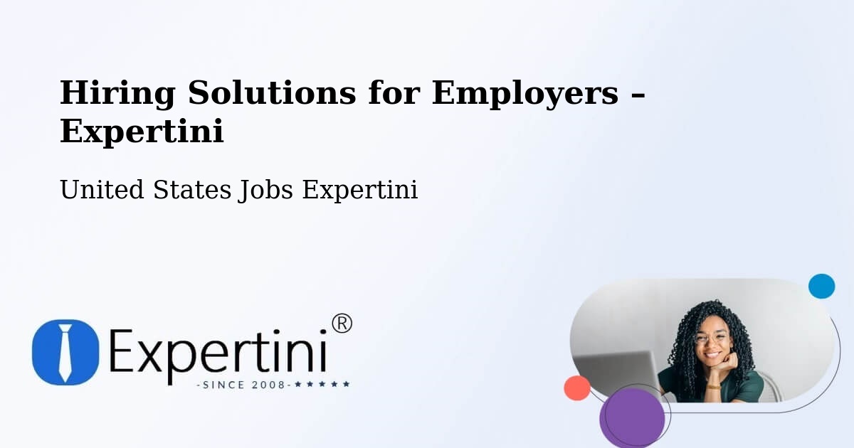Hiring Solutions for Employers in Kerman - Kerman, United States Jobs Expertini