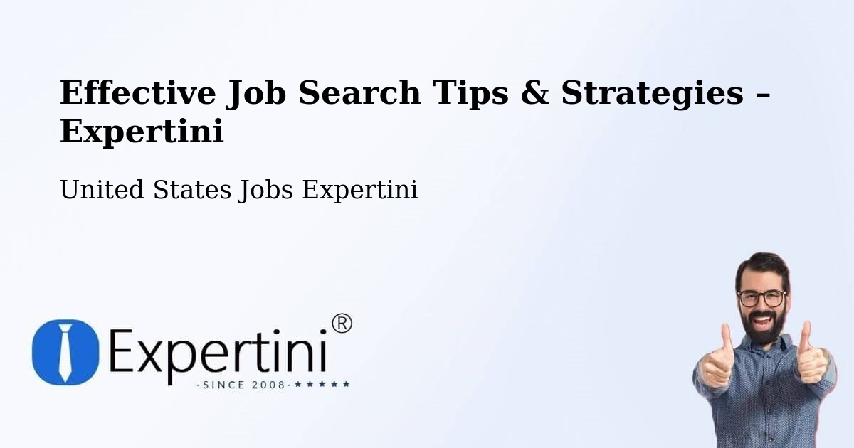 Job Search Tips & Strategies for Job Seekers – Kerman - Kerman, United States Jobs Expertini