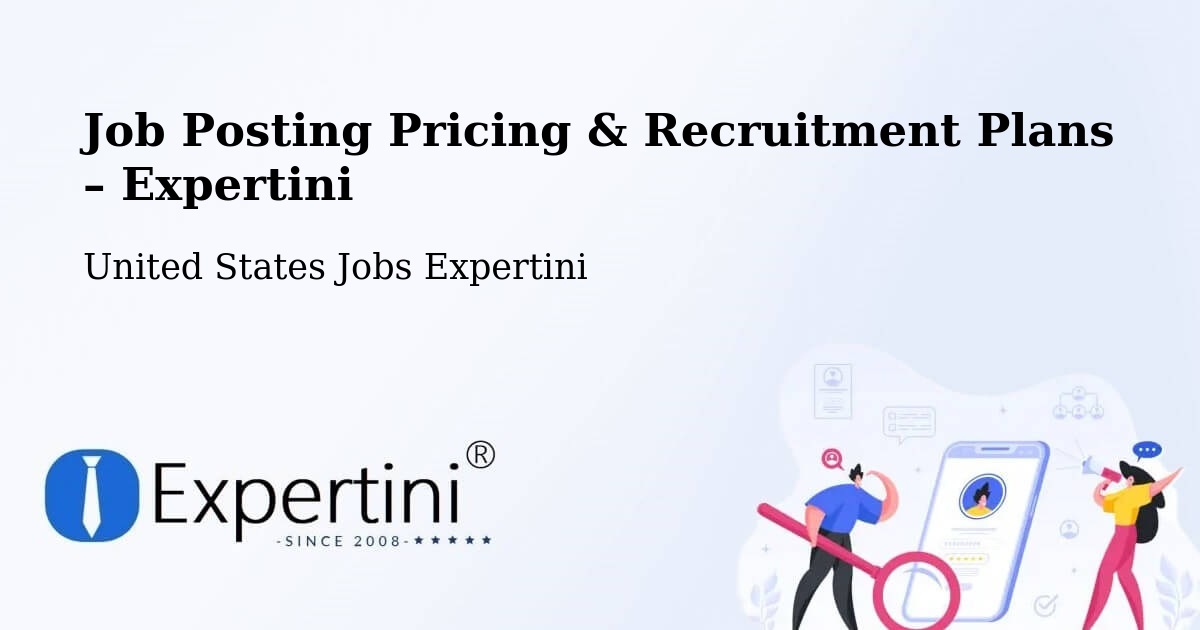 Job Posting Pricing & Recruitment Plans – Kerman - Kerman, United States Jobs Expertini