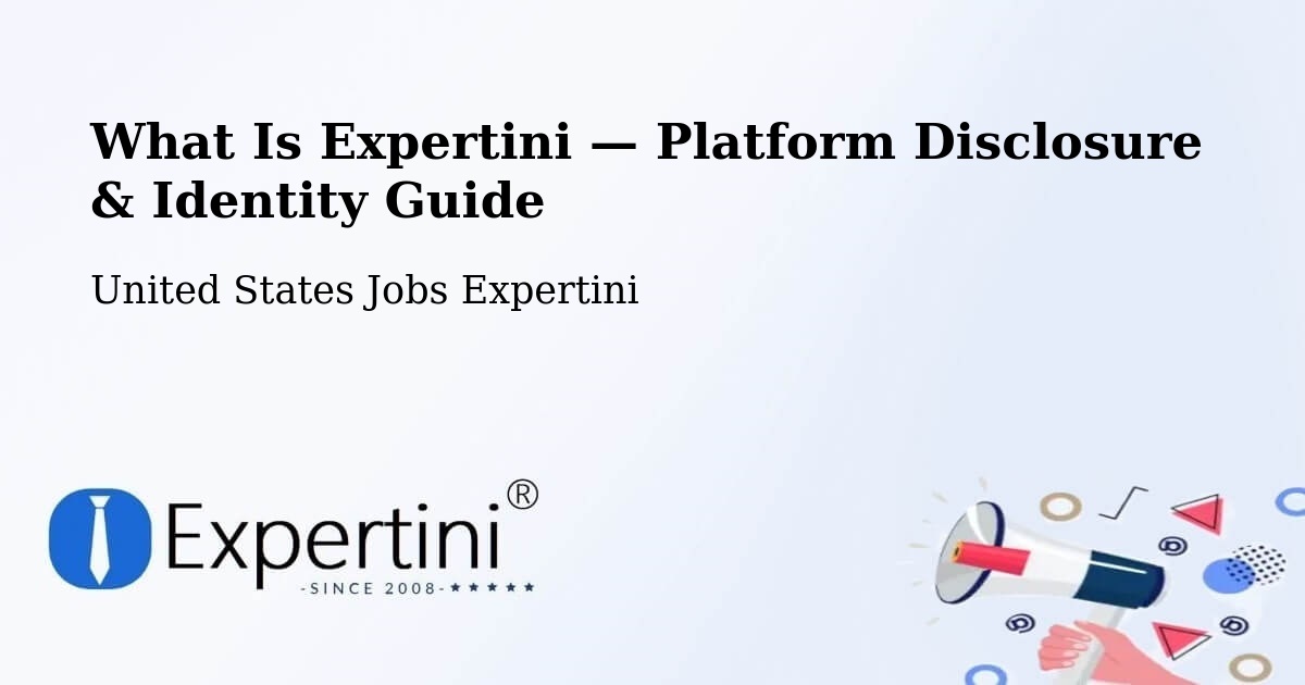 What Is Expertini — Platform Disclosure & Identity Guide – Kerman